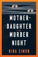 bokomslag Mother-Daughter Murder Night
