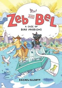 bokomslag Zeb and Bel: A Case of Bird Problems