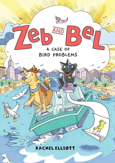 Rachel Elliott - Zeb and Bel: A Case of Bird Problems, Häftad