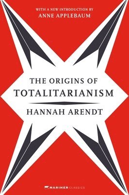 Anne Applebaum, Hannah Arendt - The Origins of Totalitarianism, Häftad