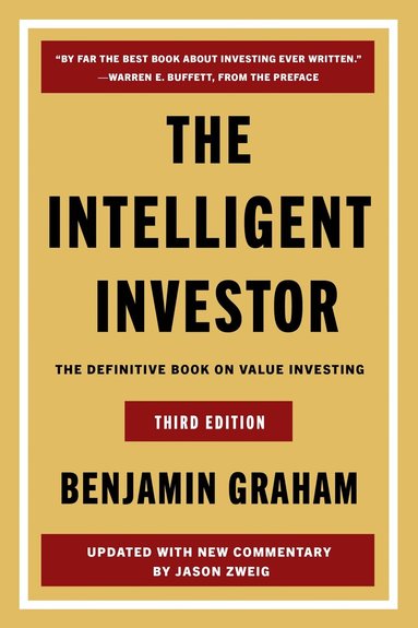 Benjamin Graham, Jason Zweig - Intelligent Investor, 3rd Ed., Inbunden