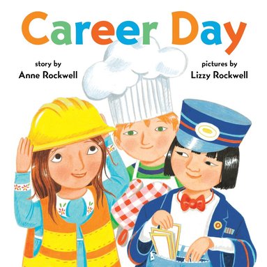 Anne Rockwell - Career Day, Häftad