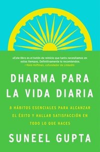 bokomslag Everyday Dharma \ Dharma Para La Vida Diaria (Spanish Edition): 8 Hábitos Esenciales Para Alcanzar El Éxito Y Hallar Satisfacción En Todo Lo Que Haces