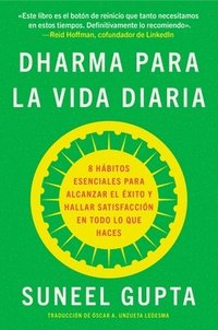 bokomslag Everyday Dharma \ Dharma Para La Vida Diaria (Spanish Edition): 8 Hábitos Esenciales Para Alcanzar El Éxito Y Hallar Satisfacción En Todo Lo Que Haces