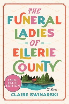 bokomslag The Funeral Ladies of Ellerie County