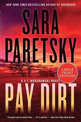 bokomslag Pay Dirt: A V.I. Warshawski Novel