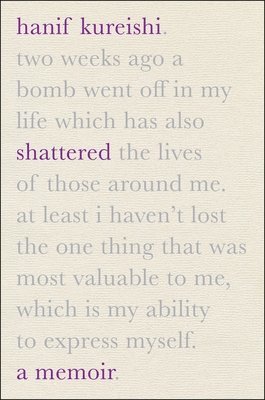 Hanif Kureishi - Shattered: A Memoir, Inbunden
