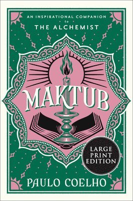 Maktub: An Inspirational Companion to the Alchemist 1