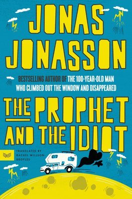 The Prophet and the Idiot 1
