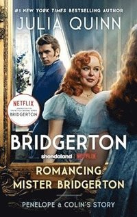bokomslag Romancing Mister Bridgerton [TV Tie-in]