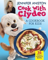 bokomslag Cook with Clydeo: A Cookbook for Kids