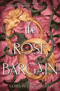 bokomslag The Rose Bargain