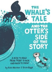 bokomslag Whale's Tale and the Otter's Side of the Story