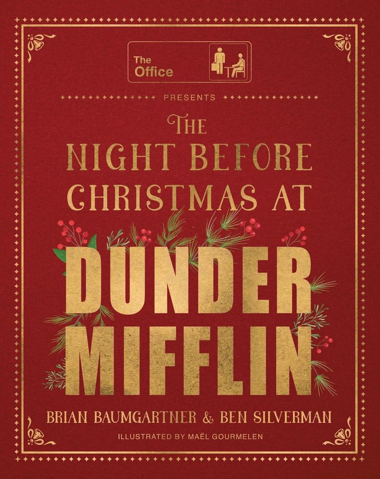 Brian Baumgartner, Ben Silverman, Maël Gourmelen - Night Before Christmas at Dunder Mifflin, Inbunden