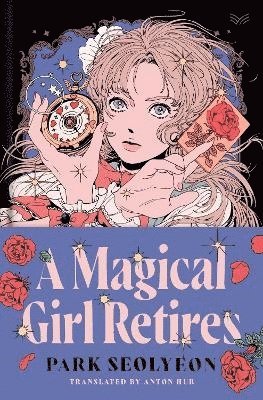 bokomslag A Magical Girl Retires