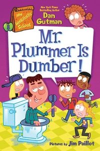 bokomslag My Weirdtastic School #8: Mr. Plummer Is Dumber!