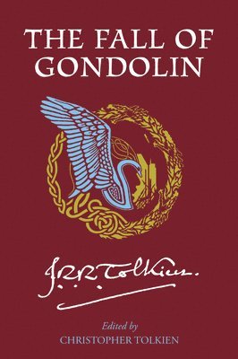 bokomslag The Fall of Gondolin