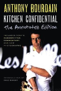 bokomslag Kitchen Confidential Annotated Edition