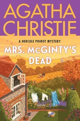 Agatha Christie - Mrs. McGinty's Dead: A Hercule Poirot Mystery: The Official Authorized Edition, Häftad