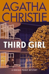 bokomslag Third Girl: A Hercule Poirot Mystery: The Official Authorized Edition