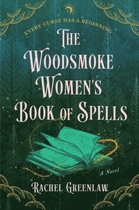 bokomslag The Woodsmoke Women's Book of Spells