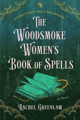 The Woodsmoke Women's Book of Spells 1