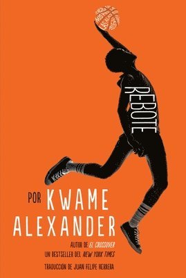 Rebote: Rebound (Spanish Edition) 1