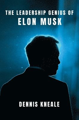 bokomslag Leadership Genius of Elon Musk