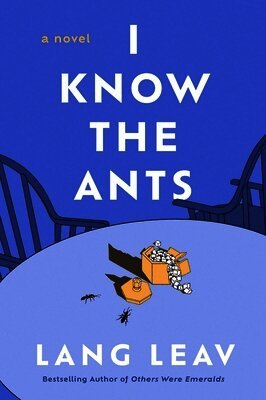 Lang Leav - I Know the Ants, Häftad