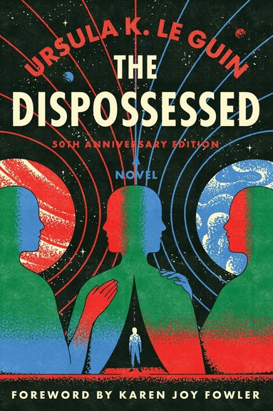 Ursula K. Le Guin - The Dispossessed [50th Anniversary Edition], Häftad