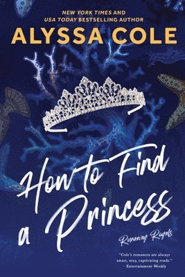 Alyssa Cole - How to Find a Princess, Häftad