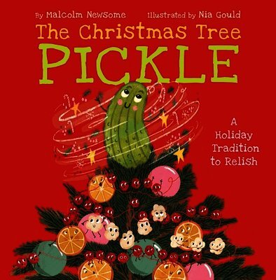The Christmas Tree Pickle: A Holiday Tradition to Relish