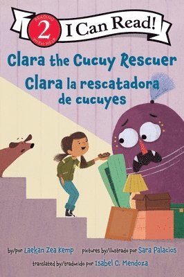 Laekan Zea Kemp - Clara the Cucuy Rescuer/Clara la rescatadora de cucuyes, Häftad