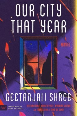Geetanjali Shree - Our City That Year, Häftad