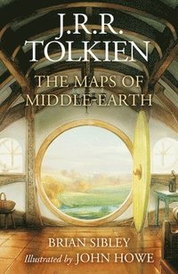 bokomslag The Maps of Middle-Earth: The Essential Maps of J.R.R. Tolkien's Fantasy Realm from Númenor and Beleriand to Wilderland and Middle-Earth