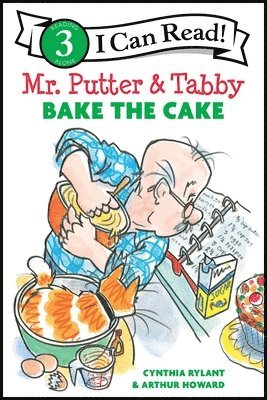 Cynthia Rylant - Mr. Putter & Tabby Bake the Cake, Inbunden