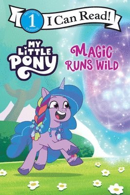 bokomslag My Little Pony: Magic Runs Wild