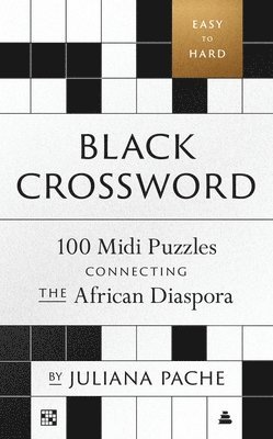 bokomslag Black Crossword: 100 MIDI Puzzles Connecting the African Diaspora