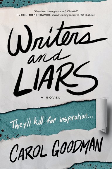 Carol Goodman - Writers and Liars, Häftad