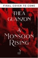 Thea Guanzon - A Monsoon Rising, Häftad