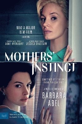 bokomslag Mothers' Instinct [Movie Tie-in]