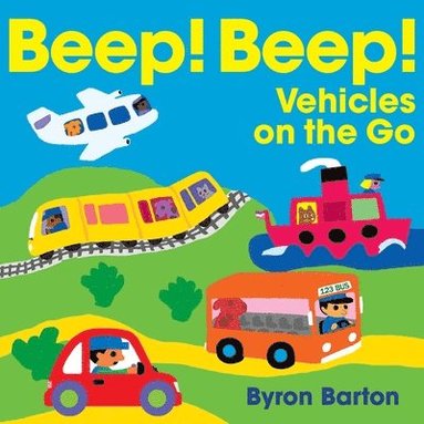 bokomslag Beep! Beep! Vehicles on the Go