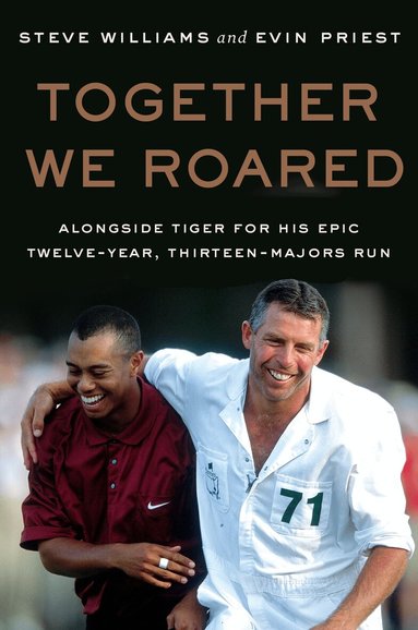 Steve Williams, Evin Priest - Together We Roared, Inbunden