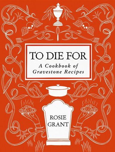 Rosie Grant - To Die For, Inbunden
