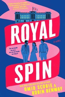 Omid Scobie, Robin Benway - Royal Spin, Inbunden