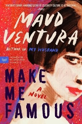 Maud Ventura - Make Me Famous, Häftad