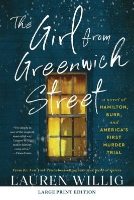 bokomslag The Girl from Greenwich Street: A Novel of Hamilton, Burr, and America's First Murder Trial