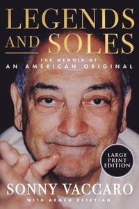 bokomslag Legends and Soles: The Memoir of an American Original