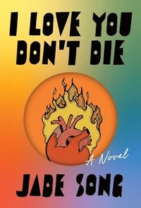 bokomslag I Love You Don't Die