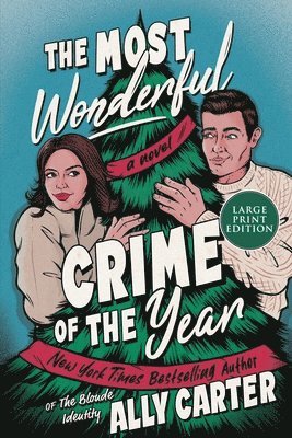Ally Carter - The Most Wonderful Crime of the Year, Häftad